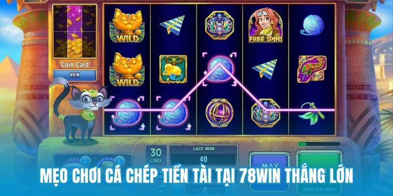 Mẹo chơi cá chép tiền tài tại 78win thắng lớn