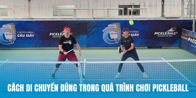 Cách di chuyển đúng trong quá trình chơi pickleball