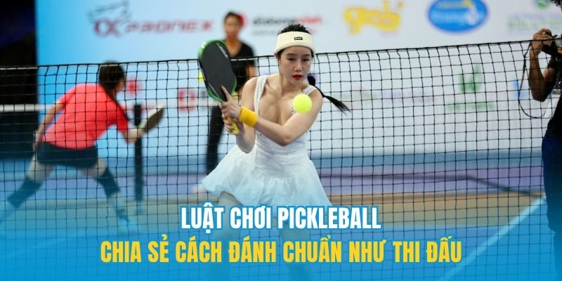 Luật chơi pickleball