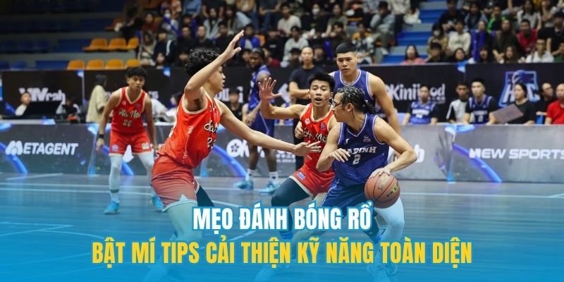 Mẹo đánh bóng rổ