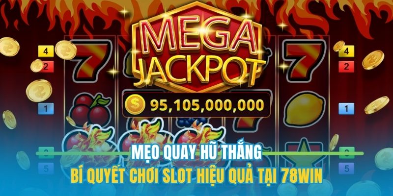Mẹo quay hũ thắng
