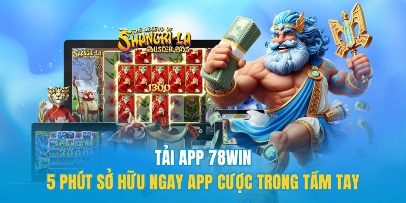 Tải app 78win