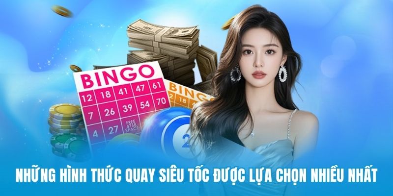 Những hình thức quay siêu tốc được lựa chọn nhiều nhất
